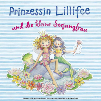 Prinzessin Lillifee und die kleine Seejungfrau