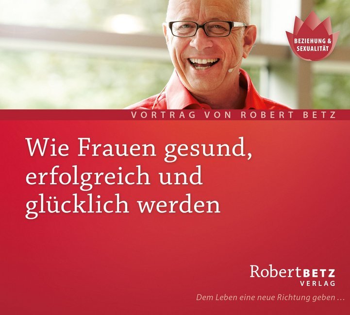 Wie Frauen gesund, erfolgreich und glücklich werden, Audio-CD main product photo