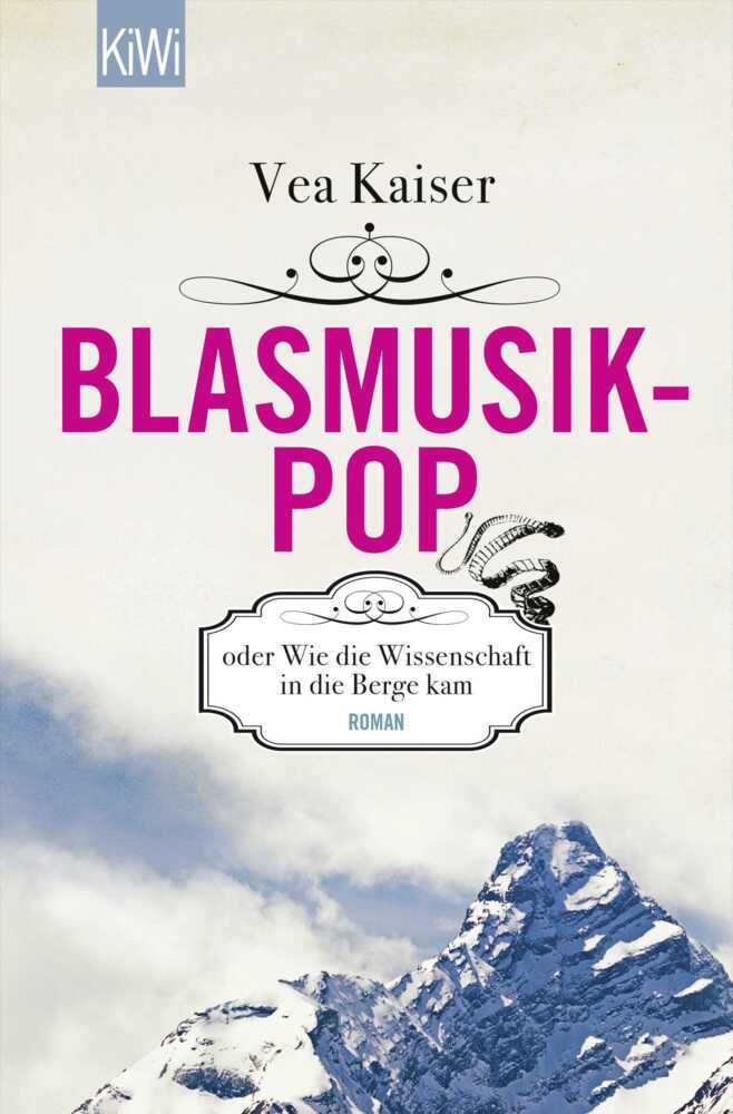 Blasmusikpop oder Wie die Wissenschaft in die Berge kam main product photo