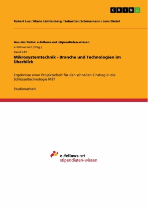 Mikrosystemtechnik - Branche und Technologien im Überblick