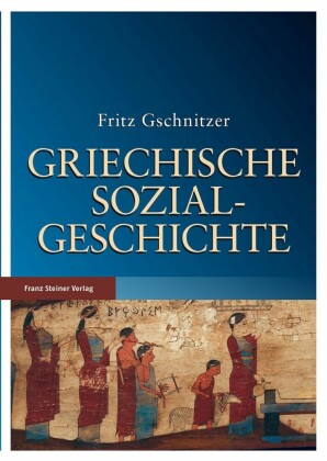 Griechische Sozialgeschichte