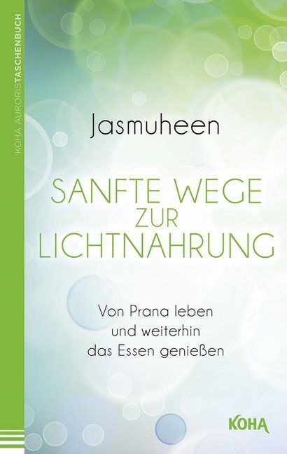 Sanfte Wege zur Lichtnahrung main product photo