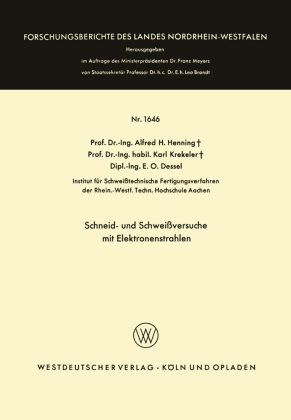 Schneid- und Schweißversuche mit Elektronenstrahlen