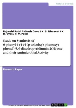 Study on Synthesis of 6-phenyl-4-(4-(4-(p-tolyolxy) phenoxy) phenyl)-5, 6-dinydropyridinmin-2(H)-one and their Antimicrobial Activity