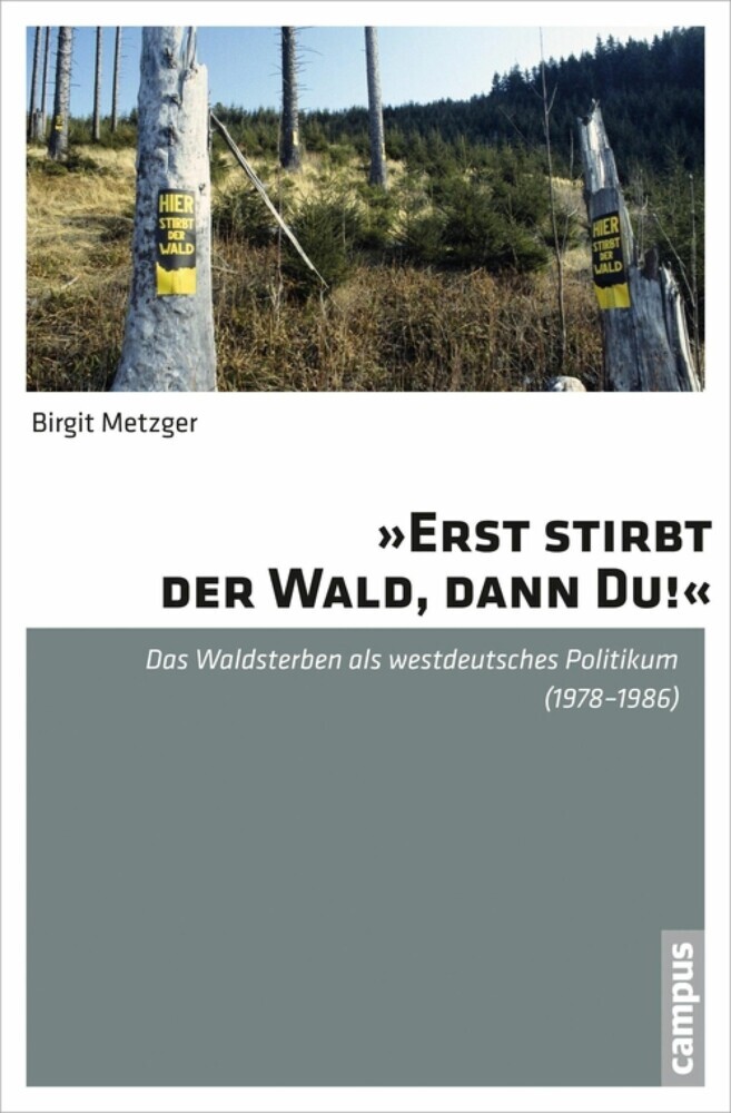 "Erst stirbt der Wald, dann du!" main product photo