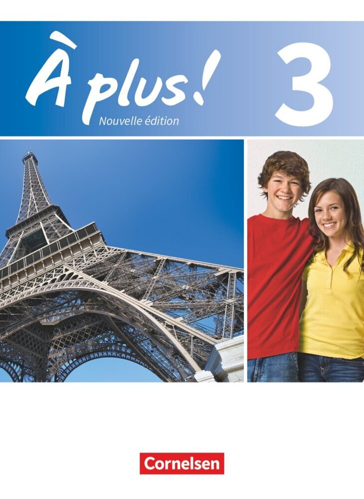 À plus ! - Französisch als 1. und 2. Fremdsprache - Ausgabe 2012 - Band 3 main product photo