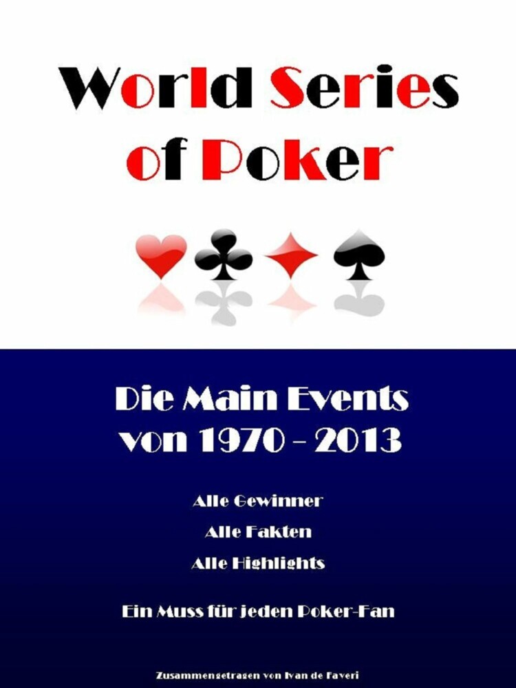 Die World Series of Poker Main Events von 1970 bis 2013 main product photo