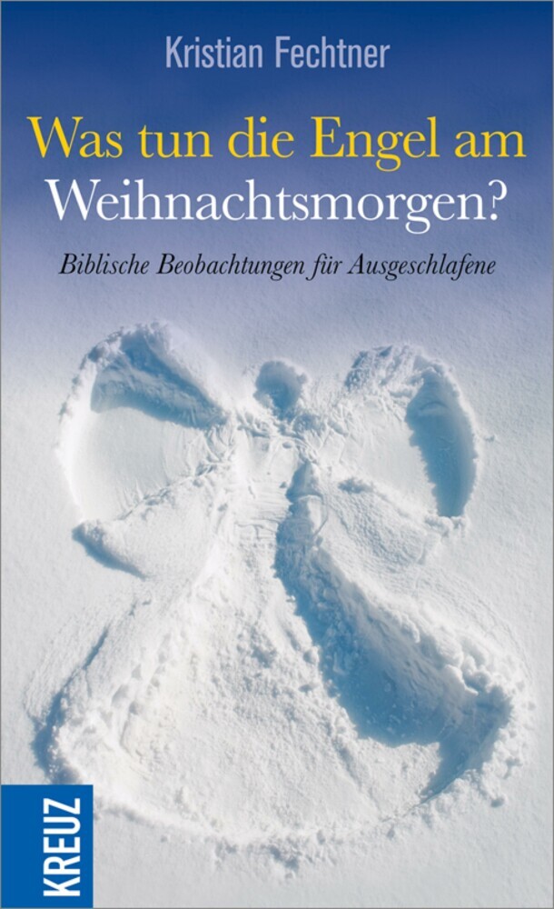 Was tun die Engel am Weihnachtsmorgen? main product photo