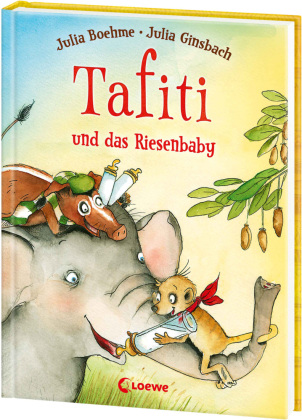 Tafiti und das Riesenbaby (Band 3)
