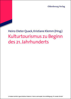 Kulturtourismus zu Beginn des 21. Jahrhunderts