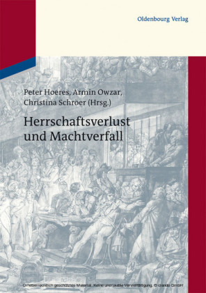 Herrschaftsverlust und Machtverfall