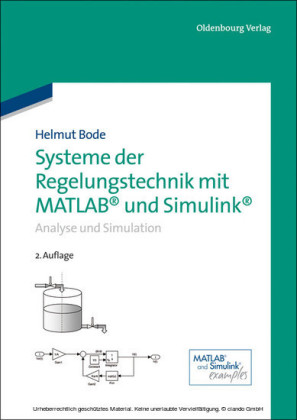 Systeme der Regelungstechnik mit MATLAB und Simulink