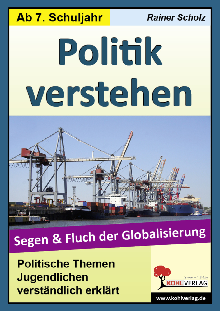 Politik verstehen - Segen und Fluch der Globalisierung main product photo