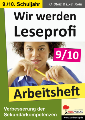 Wir werden Leseprofi - Arbeitsheft (Klasse 9-10)