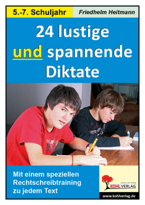 24 lustige und spannende Diktate, 5.-7. Schuljahr