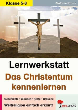 Lernwerkstatt Das Christentum kennenlernen