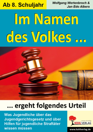 Im Namen des Volkes ... ergeht folgendes Urteil