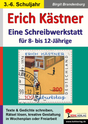 Erich Kästner - Schreibwerkstatt für 8- bis 12-Jährige