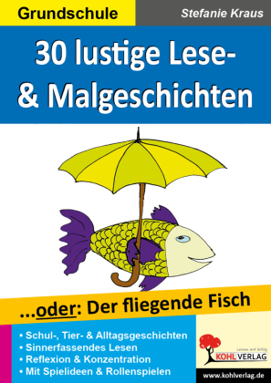 30 witzige Lese- und Malgeschichten