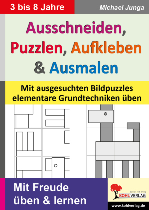 Ausschneiden, Puzzeln, Aufkleben und Ausmalen