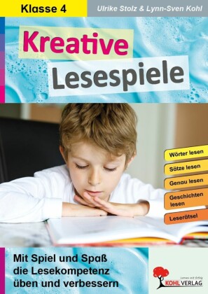 Kreative Lesespiele zur Verbesserung der Lesekompetenz / Klasse 4