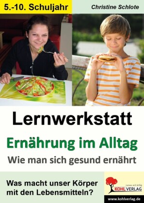 Lernwerkstatt Ernährung im Alltag