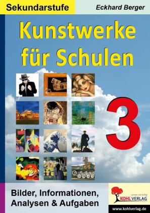 Kunstwerke für Schulen / Band 3 (Sekundarstufe)