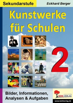 Kunstwerke für Schulen / Band 2 (Sekundarstufe)