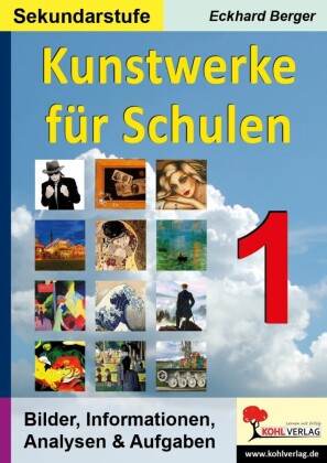 Kunstwerke für Schulen / Band 1 (Sekundarstufe)