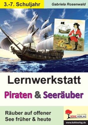 Lernwerkstatt Piraten und Seeräuber