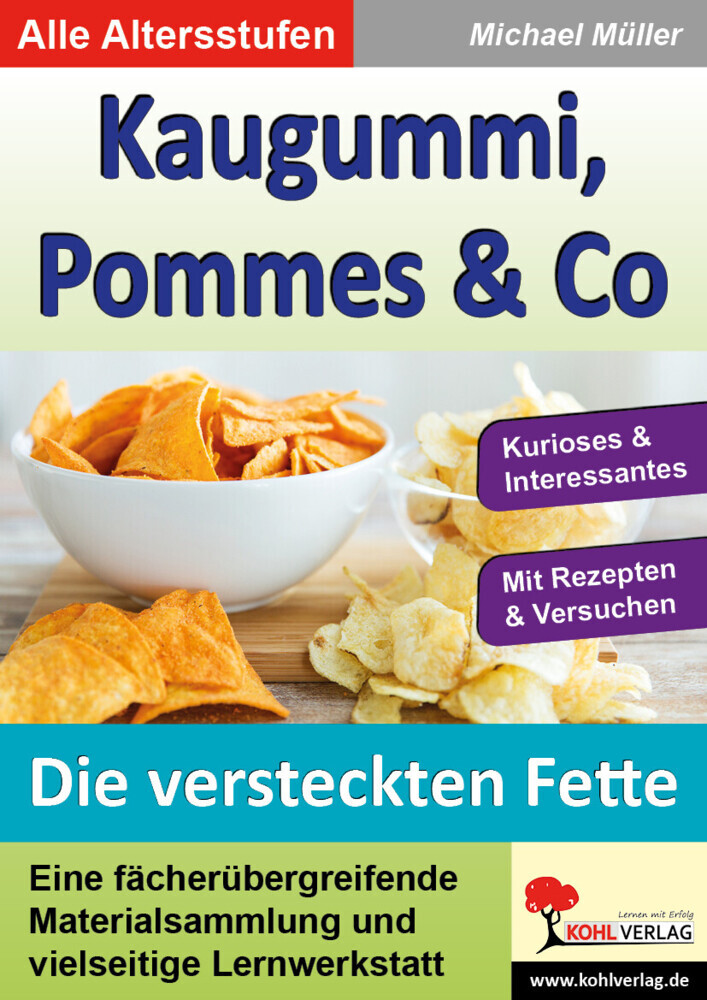 Kaugummi, Pommes und Co - Band 3: Die versteckten Fette main product photo