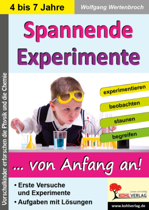Spannende Experimente im Kindergarten