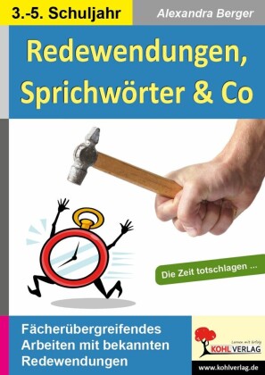 Redewendungen, Sprichwörter und Co