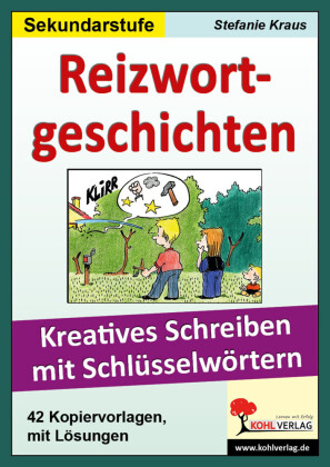 Reizwortgeschichten Sekundarstufe