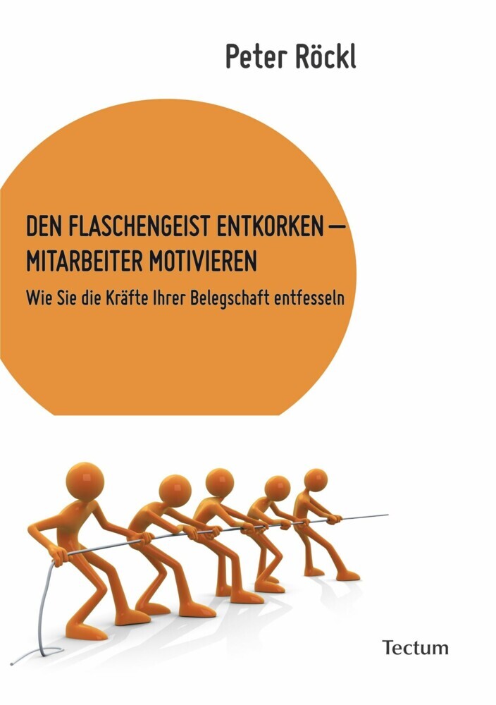 Den Flaschengeist entkorken - Mitarbeiter motivieren main product photo