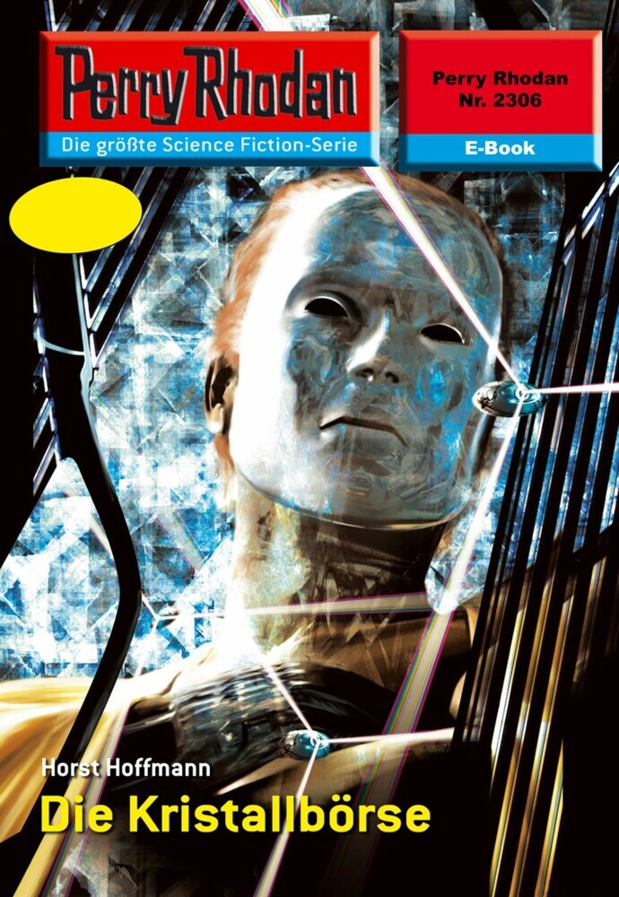 Perry Rhodan 2306: Die Kristallbörse main product photo