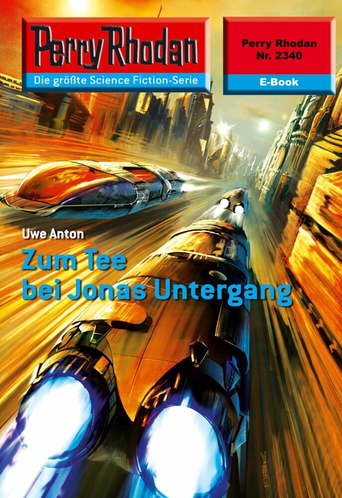 Perry Rhodan 2340: Zum Tee bei Jonas Untergang main product photo