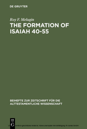 The Formation of Isaiah 40-55