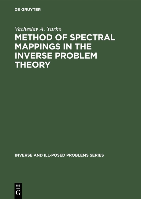 Method of Spectral Mappings in the Inverse Problem Theory main product photo