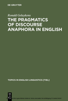 The Pragmatics of Discourse Anaphora in English