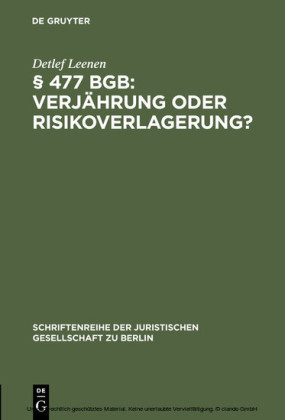§   477 BGB: Verjährung oder Risikoverlagerung?