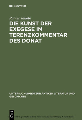 Die Kunst der Exegese im Terenzkommentar des Donat