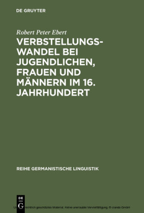 Verbstellungswandel bei Jugendlichen, Frauen und Männern im 16. Jahrhundert