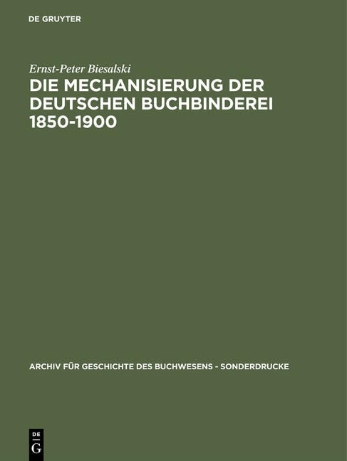 Die Mechanisierung der deutschen Buchbinderei 1850-1900 main product photo