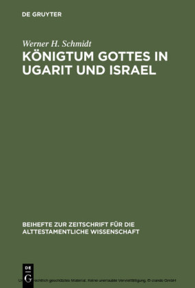 Königtum Gottes in Ugarit und Israel
