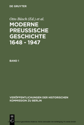Moderne Preussische Geschichte 1648 - 1947
