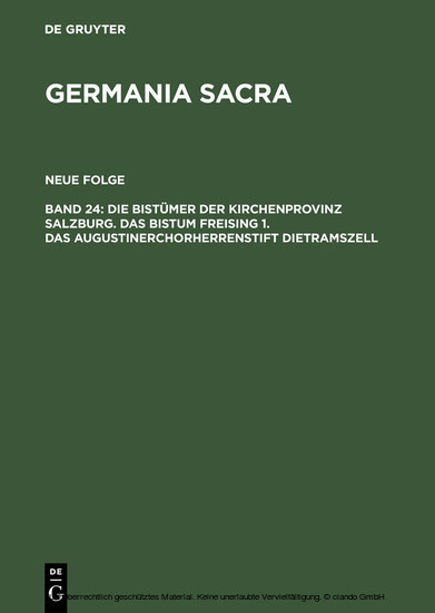 Die Bistümer der Kirchenprovinz Salzburg. Das Bistum Freising 1. Das Augustinerchorherrenstift Dietramszell main product photo