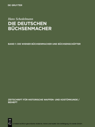 Die Wiener Büchsenmacher und Büchsenschäfter