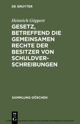 Gesetz, betreffend die gemeinsamen Rechte der Besitzer von Schuldverschreibungen