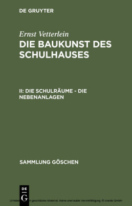 Die Schulräume - die Nebenanlagen